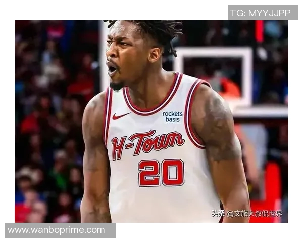 火箭迎回芬尼史密斯续约难题或致伊森成为交易牺牲品